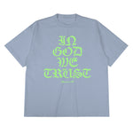 Trust God Tee