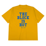 Block Is Hot Tee
